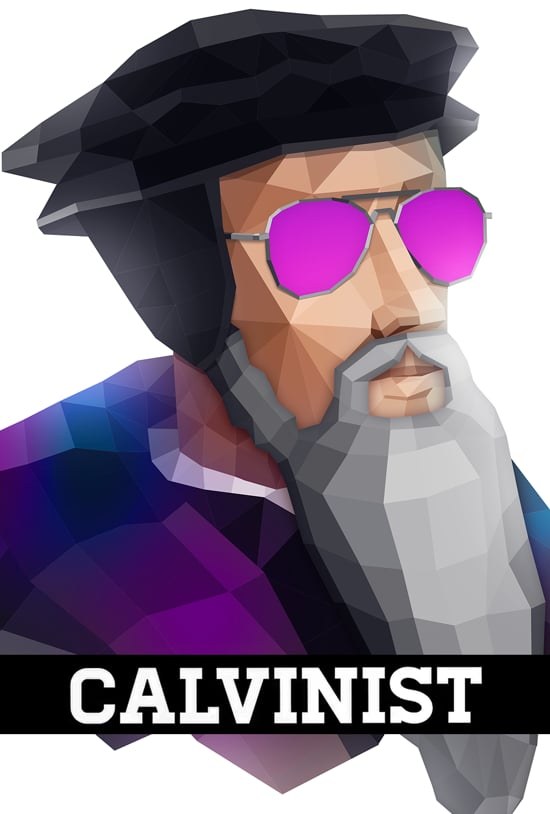 Calvinist poster